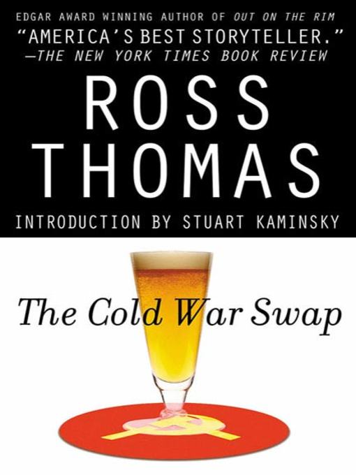 Title details for The Cold War Swap by Ross Thomas - Wait list